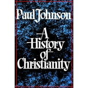 History of Christianity, Paperback