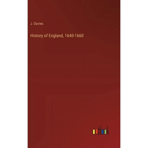 History of England, 1640-1660, (Hardcover)
