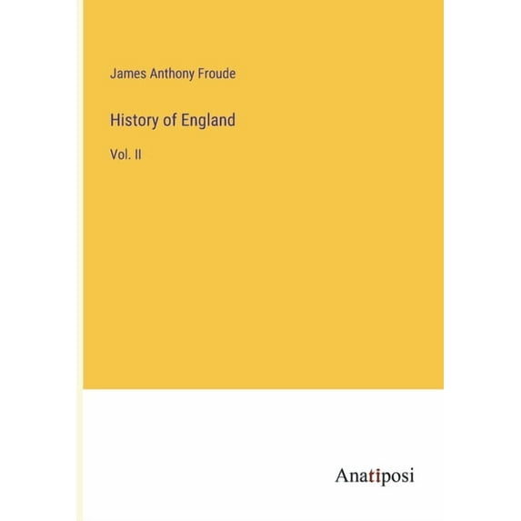 History of England: Vol. II, (Paperback)