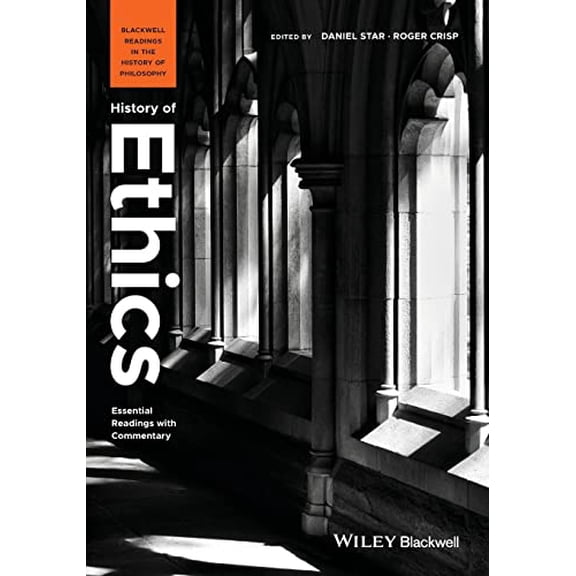 Pre-Owned History of Ethics (Blackwell Readings in the History of Philosophy), 9781405193870, 1405193875, Paperback, 1 edition