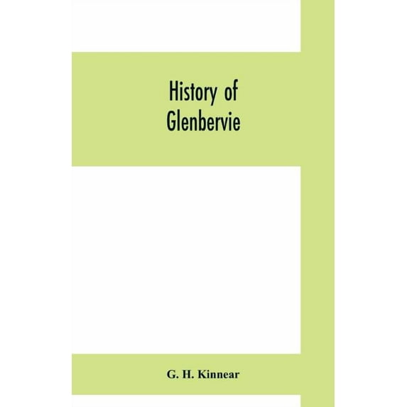 History of Glenbervie, (Paperback)