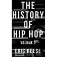 thumbnail image 1 of History of Hip Hop The History of Hip Hop: Volume 2, Book 2, (Hardcover), 1 of 1