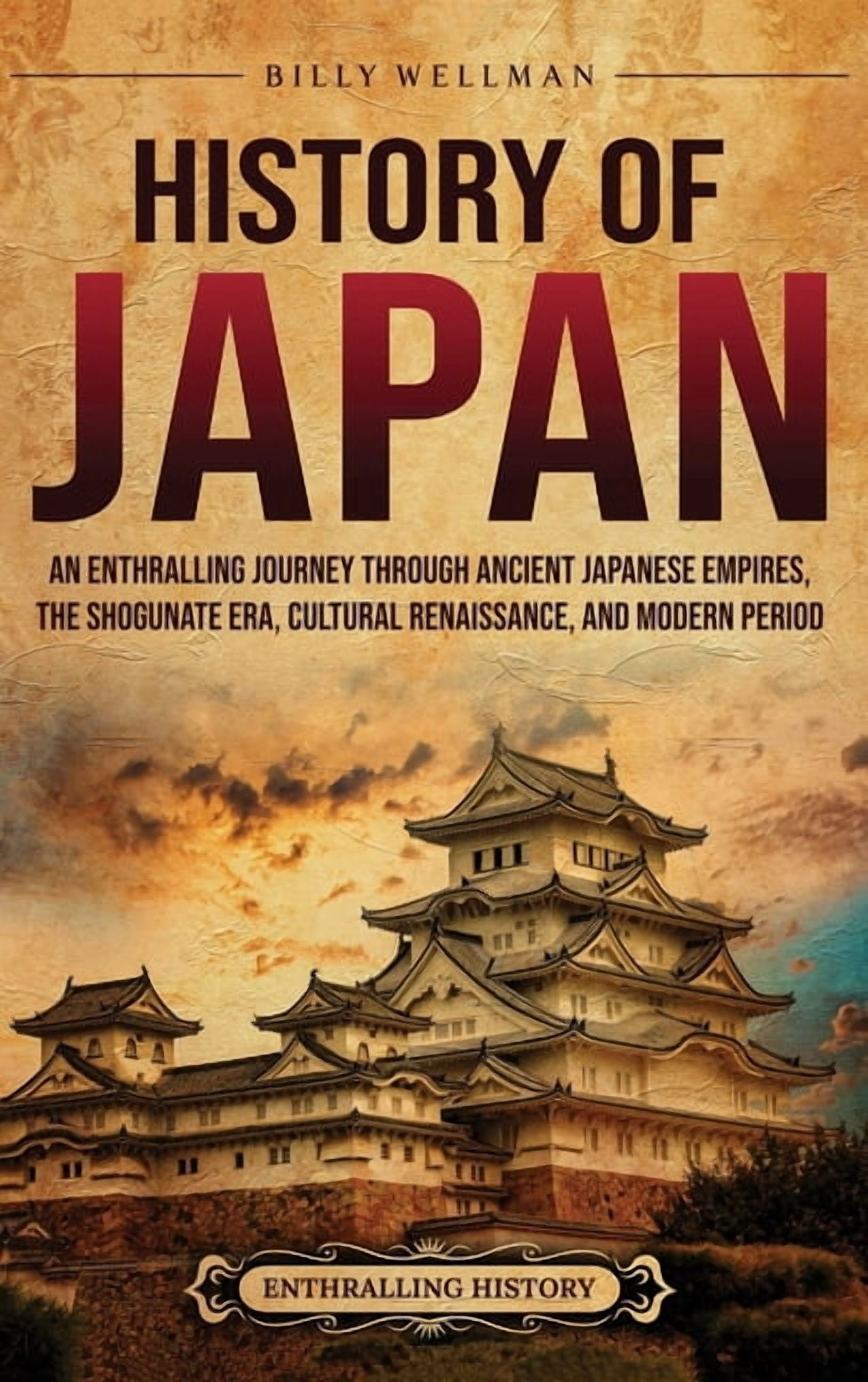 History of Japan: An Enthralling Journey Through Ancient Japanese ...