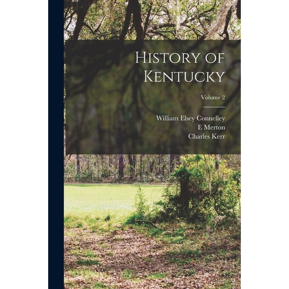 History of Kentucky; Volume 2 (Paperback)