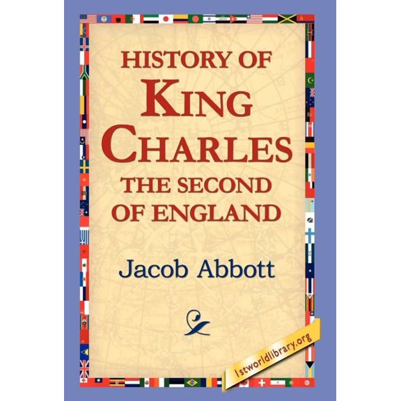 History of King Charles the Second of England (Hardcover)