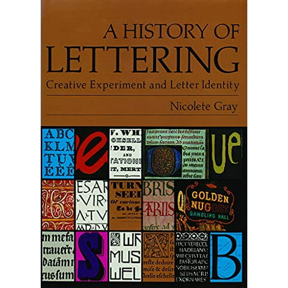 Pre-Owned History of Lettering: Creative Experiment and Letter Identity (Hardcover) 0879236124 9780879236120