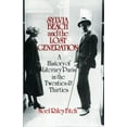 thumbnail image 1 of History of Literary Paris in the Twentie Sylvia Beach and the Lost Generation: A History of Literary Paris in the Twenties and Thirties, (Paperback), 1 of 1