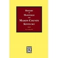 thumbnail image 1 of History of Maysville and Mason County, Kentucky (Paperback), 1 of 1