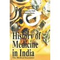 thumbnail image 1 of History of Medicine In India: the Medical Encounters, (Hardcover), 1 of 1