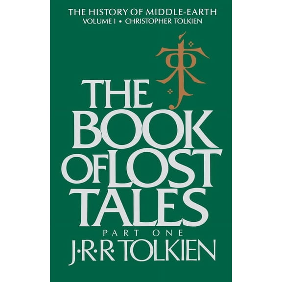 History of Middle-Earth The Book of Lost Tales: Part One, Book 1, (Paperback)
