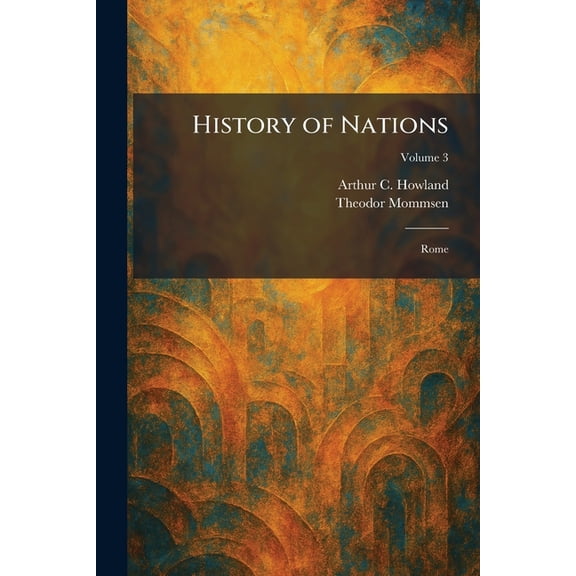 History of Nations: Rome, (Paperback)
