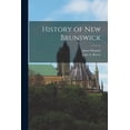 thumbnail image 1 of History of New Brunswick, (Paperback), 1 of 1