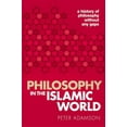 thumbnail image 1 of History of Philosophy Philosophy in the Islamic World: A History of Philosophy Without Any Gaps, Volume 3, (Paperback), 1 of 3