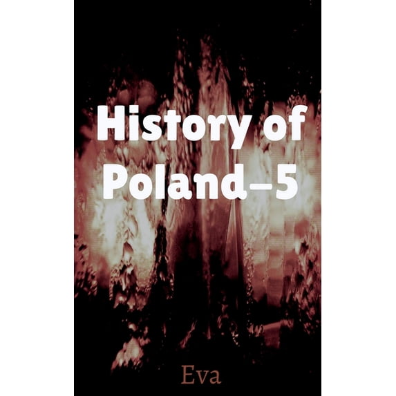 History of Poland-5, (Paperback)