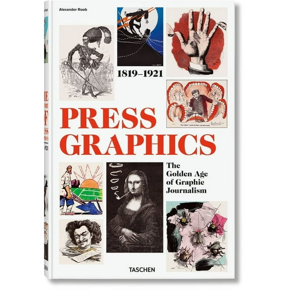 History of Press Graphics. 1819-1921, (Hardcover)
