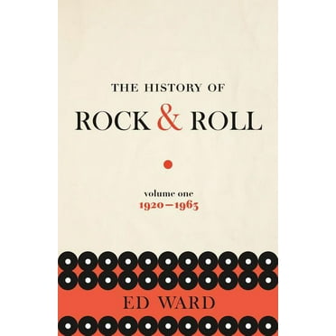 History of Rock &amp; Roll The History of Rock &amp; Roll, Volume 1: 1920-1963, Book 1, (Paperback)