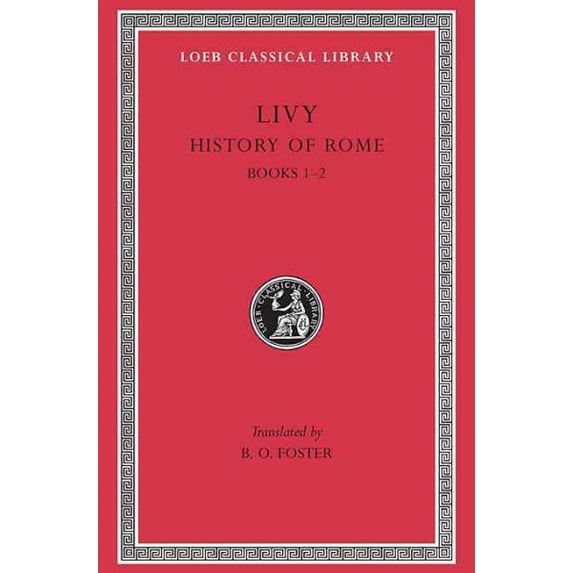 Pre-Owned History of Rome, Volume I: Books 1-2 (Hardcover) 0674991265 9780674991262