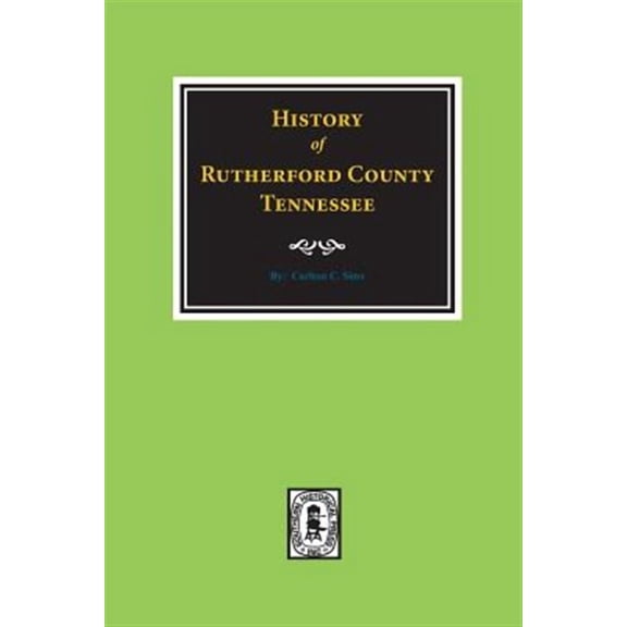 History of Rutherford County, Tennessee (Paperback)