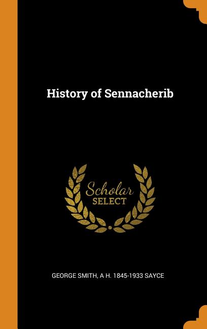 History of Sennacherib Hardcover