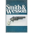 thumbnail image 1 of Pre-Owned History of Smith & Wesson (Hardcover) 0917714148 9780917714146, 1 of 1