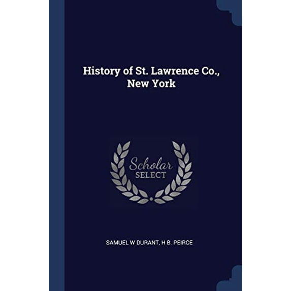 History of St. Lawrence Co., New York (Paperback)
