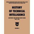thumbnail image 1 of History of Technical Intelligence, Southwest and Western Pacific Areas, 1942-1945, Vol. II (Paperback), 1 of 1