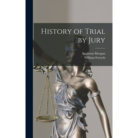 History of Trial by Jury (Hardcover)