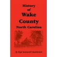 thumbnail image 1 of History of Wake County, North Carolina (Paperback) by Hope Summerell Chamberlain, Hope Summerell Chamberlain, 1 of 1