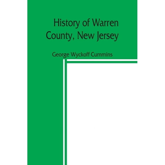 History of Warren County, New Jersey, (Paperback)