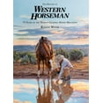 thumbnail image 1 of Western Horseman Books (Hardcover) History of Western Horseman: 75 Years of the World's Leading Horse Magazine, (Hardcover), 1 of 1