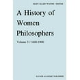 thumbnail image 1 of History of Women Philosophers: A History of Women Philosophers (Paperback), 1 of 1