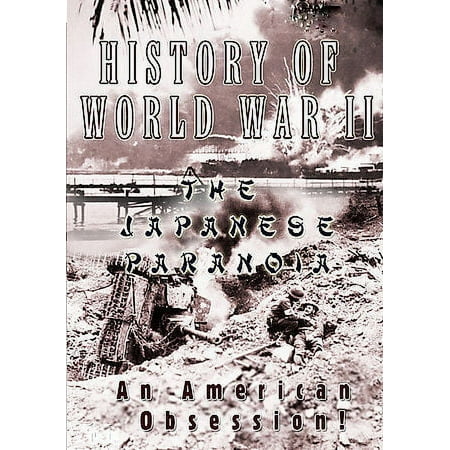 Pre-Owned History of World War II The Japanese Paranoia