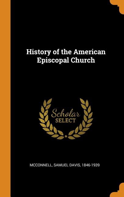 History of the American Episcopal Church Hardcover