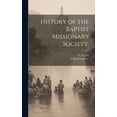 thumbnail image 1 of History of the Baptist Missionary Society, (Hardcover), 1 of 1