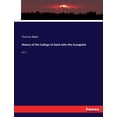 thumbnail image 1 of History of the College of Saint John the Evangelist: Vol. 1, (Paperback), 1 of 1