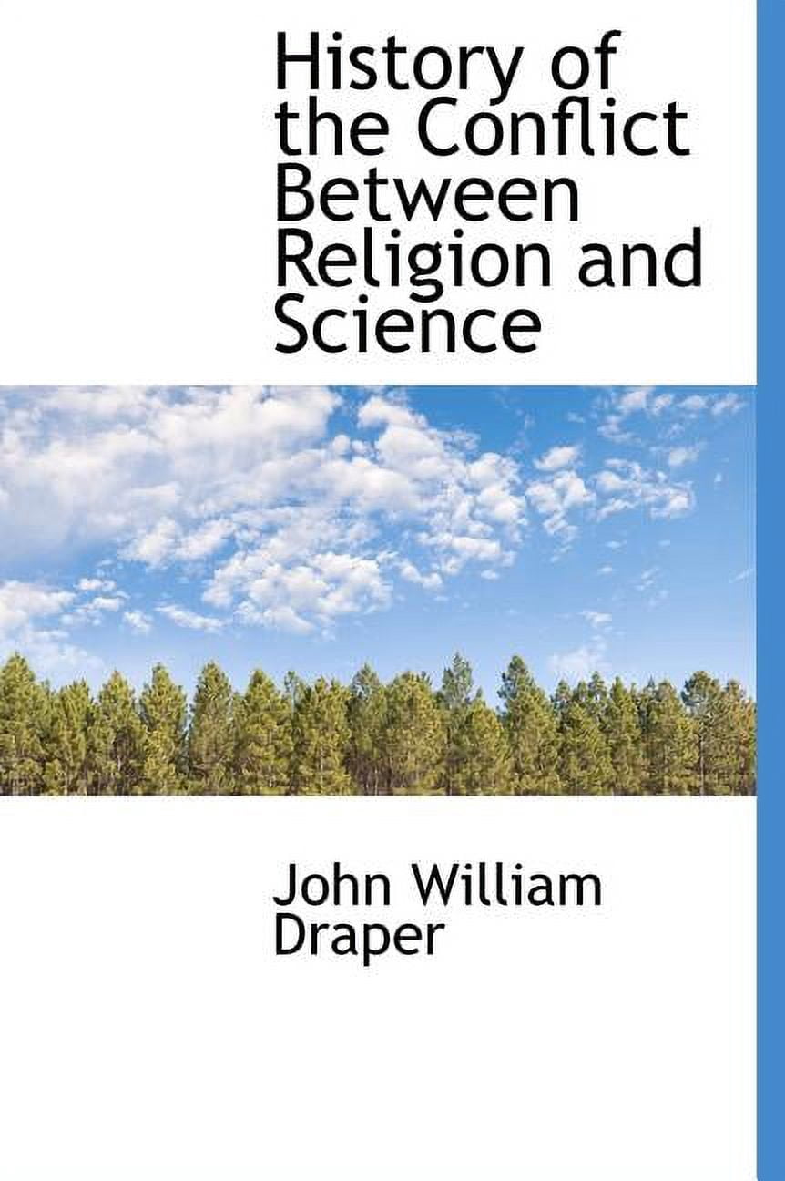 History of the Conflict Between Religion and Science (Hardcover)