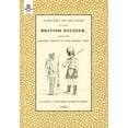 thumbnail image 1 of History of the Dress of the British Soldier from the Earliest Period to the Present Time1852, 1 of 1