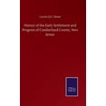 thumbnail image 1 of History of the Early Settlement and Progress of Cumberland County, New Jersey (Hardcover), 1 of 1