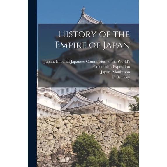 History of the Empire of Japan, (Paperback)