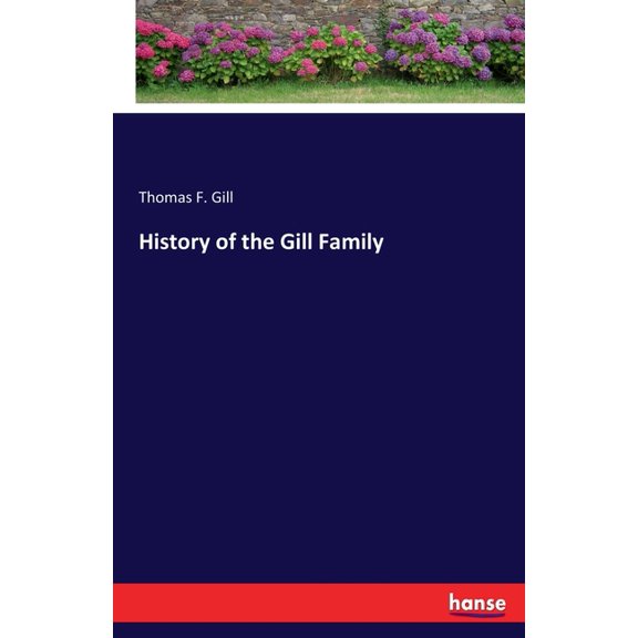 History of the Gill Family, (Paperback)