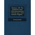 thumbnail image 1 of History of the Guibord Case: Ultramontanism Versus Law and Human Rights... Paperback, 1 of 1