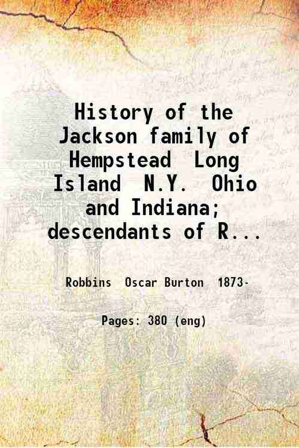 History of the Jackson family of Hempstead Long Island N.Y. Ohio and