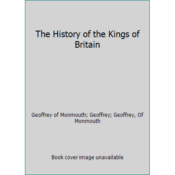 Pre-Owned The History of the Kings of Britain (Paperback) 052547014X 9780525470144