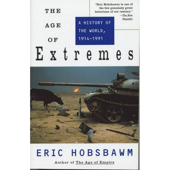 History of the Modern World The Age of Extremes: A History of the World, 1914-1991, (Paperback)