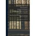 thumbnail image 1 of History of the National Educational Association of the United States: Its Organization and Functions, (Paperback), 1 of 1