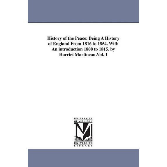 History of the Peace: a history of England from 1816 to 1854, v. 4