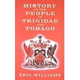 thumbnail image 1 of Pre-Owned History of the People of Trinidad and Tobago (Paperback) 161759010X 9781617590108, 1 of 1