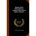 thumbnail image 1 of History of the Reformation in Europe in the Time of Calvin, Volume 6 (Hardcover), 1 of 1