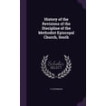 thumbnail image 1 of History of the Revisions of the Discipline of the Methodist Episcopal Church, South (Hardcover), 1 of 1