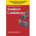 thumbnail image 1 of Pre-Owned History of the Southern Confederacy (Paperback) 0029087104 9780029087107, 1 of 1